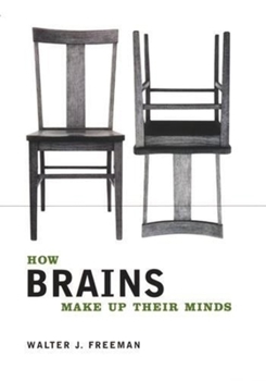 Hardcover How Brains Make Up Their Minds Book