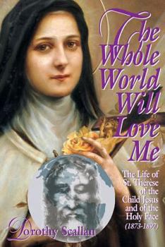 Paperback The Whole World Will Love Me Book