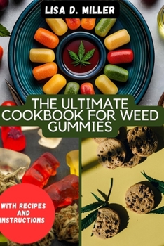 Paperback The Ultimate cookbook for weed Gummies Book