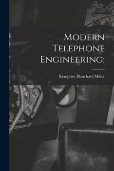 Paperback Modern Telephone Engineering; Book