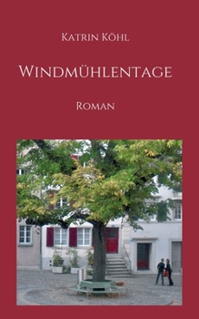 Paperback Windmühlentage: Roman [German] Book