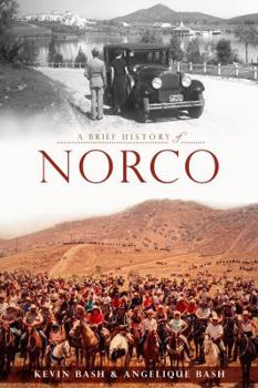 Paperback A Brief History of Norco Book