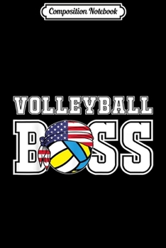 Paperback Composition Notebook: Mens Volleyball Boss Top Gift for Indoor Beach Players Journal/Notebook Blank Lined Ruled 6x9 100 Pages Book