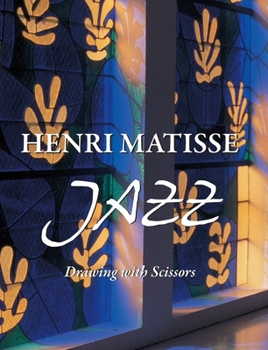 Hardcover Henri Matisse JAZZ: Drawing with scissors Book