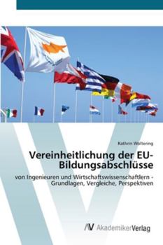 Paperback Vereinheitlichung der EU-Bildungsabschlüsse [German] Book