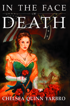 In the Face of Death - Book #2 of the Madelaine de Montalia