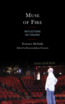 Hardcover Muse of Fire: Reflections on Theatre Book