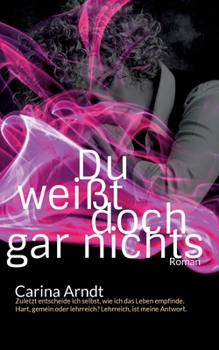 Paperback Du weißt doch gar nichts [German] Book