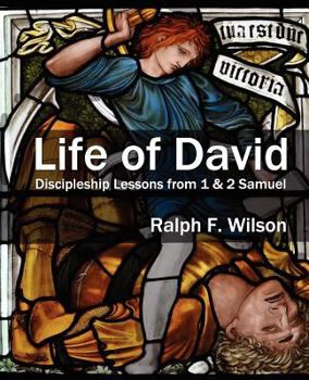 Paperback Life of David: Discipleship Lessons from 1 and 2 Samuel Book