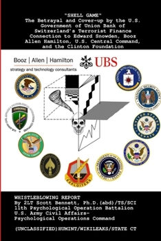 Paperback Shell Game: A Military Whistleblowing Report to the U.S. Congress Exposing the Betrayal and Cover-Up by the U.S. Government of the Book
