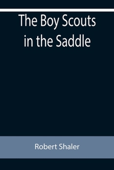 Paperback The Boy Scouts in the Saddle Book