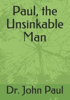 Paperback Paul, the Unsinkable Man Book