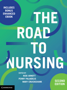 Paperback The Road to Nursing Book