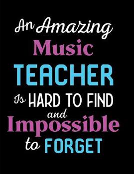 Paperback An Amazing Music Teacher Is Hard To Find And Impossible To Forget Book