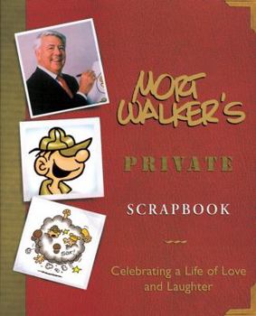 Hardcover Mort Walker's Private Scrapbook: Celebrating a Life of Love and Laughter Book