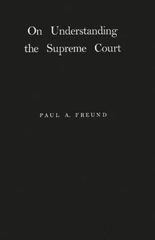 Hardcover On Understanding the Supreme Court Book
