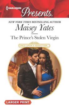 The Prince's Stolen Virgin - Book #2 of the Once Upon a Seduction