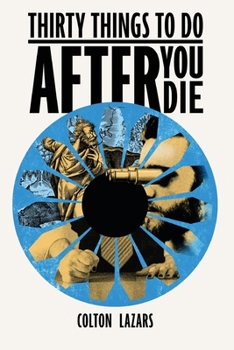 Paperback Thirty Things To Do After You Die Book