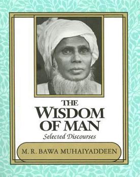 Paperback The Wisdom of Man: Selected Discourses Book