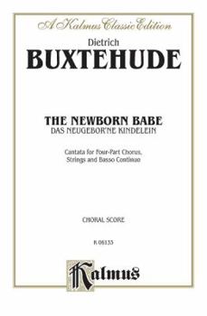 Paperback Das Neugebor'ne Kindelein: SATB (German Language Edition), Full Score (Kalmus Edition) (German Edition) Book