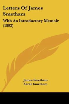 Paperback Letters Of James Smetham: With An Introductory Memoir (1892) Book