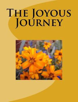 Paperback The Joyous Journey Book