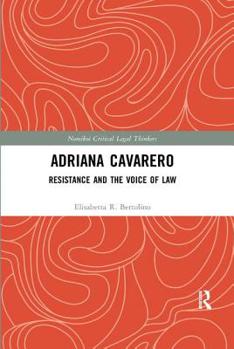 Paperback Adriana Cavarero: Resistance and the Voice of Law Book