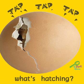 Board book Tap, Tap, Tap... What's Hatching? Book