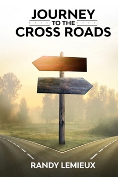 Paperback Journey to the Cross Roads Book