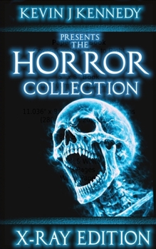 The Horror Collection: X-Ray Edition