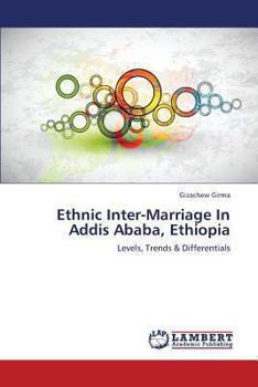 Paperback Ethnic Inter-Marriage in Addis Ababa, Ethiopia Book
