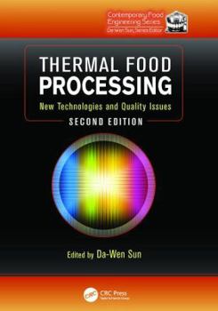 Paperback Thermal Food Processing: New Technologies and Quality Issues, Second Edition Book