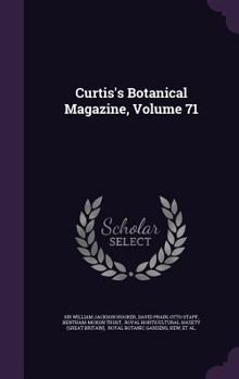 Hardcover Curtis's Botanical Magazine, Volume 71 Book