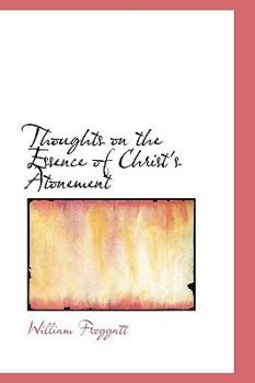Paperback Thoughts on the Essence of Christ's Atonement Book