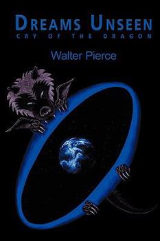 Paperback Dreams Unseen: Cry of the Dragon Book
