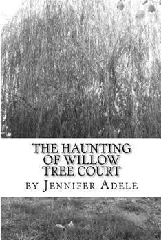 Paperback The Haunting of Willow Tree Court Book