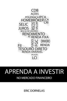 Paperback Aprenda a Investir no Mercado Financeiro [Portuguese] Book