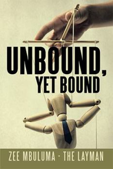 Paperback Unbound, Yet Bound Book
