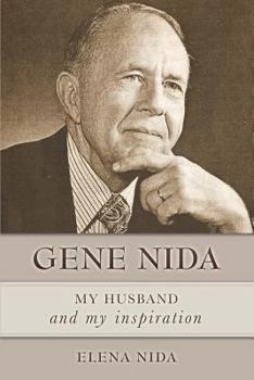 Paperback Gene Nida, My Husband and My Inspiration Book