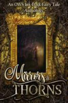 Paperback Mirrors & Thorns: An OWS Ink Anthology Book