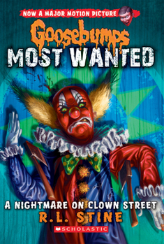 Paperback A Nightmare on Clown Street (Goosebumps Most Wanted #7): Volume 7 Book