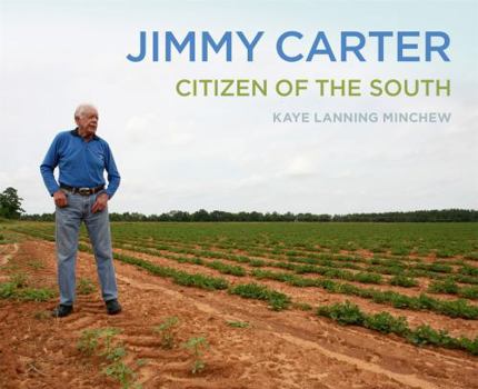 Hardcover Jimmy Carter: Citizen of the South Book