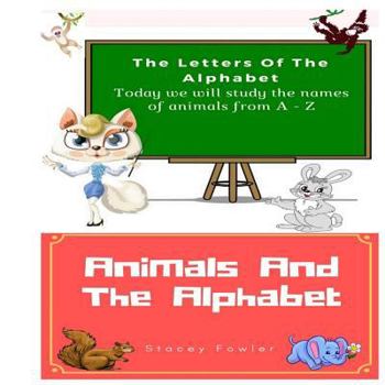 Paperback Animals And The Alphabet Book