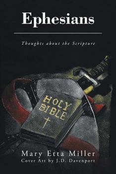Paperback Ephesians: Thoughts about the Scripture Book