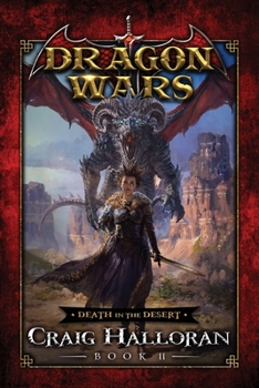 Paperback Death in the Desert: Dragon Wars - Book 11 Book