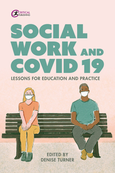 Paperback Social Work and Covid-19: Lessons for Education and Practice Book