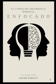 Paperback Enfocado: El camino del desarrollo personal. [Spanish] Book