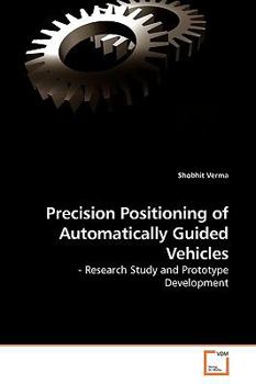 Paperback Precision Positioning of Automatically Guided Vehicles Book