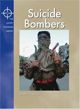 Hardcover Suicide Bombers (Lucent Terrorism Library) Book