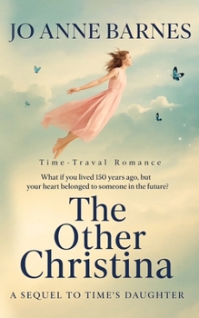 The Other Christina: A Time-Travel Romantic Suspense Novel